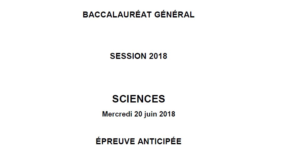 Sujet du Bac Sciences 2018 métropole