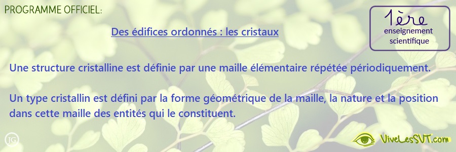 Des édifices ordonnés : les cristaux – Enseignement scientifique