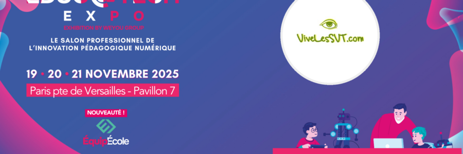 VivelesSVT est partenaire du salon Educ@Tech Expo